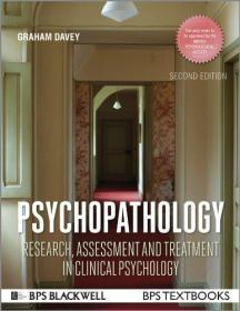 Psychopathology: Research, Assessment and Treatment in Clinical Psychology （BPS Textbooks in Psychology）  英文原版 精神病理学：临床心理学的研究，评估和治疗（BPS心理学教科书）