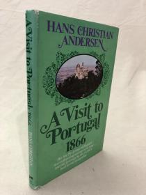 Hans Christian  Andersen A Visit to Portugal 1866 安徒生：葡萄牙游记1866  英文初版本.