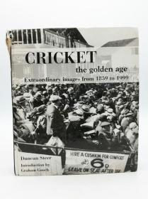 Cricket: The Golden Age 英文原版-《板球：黄金时代》