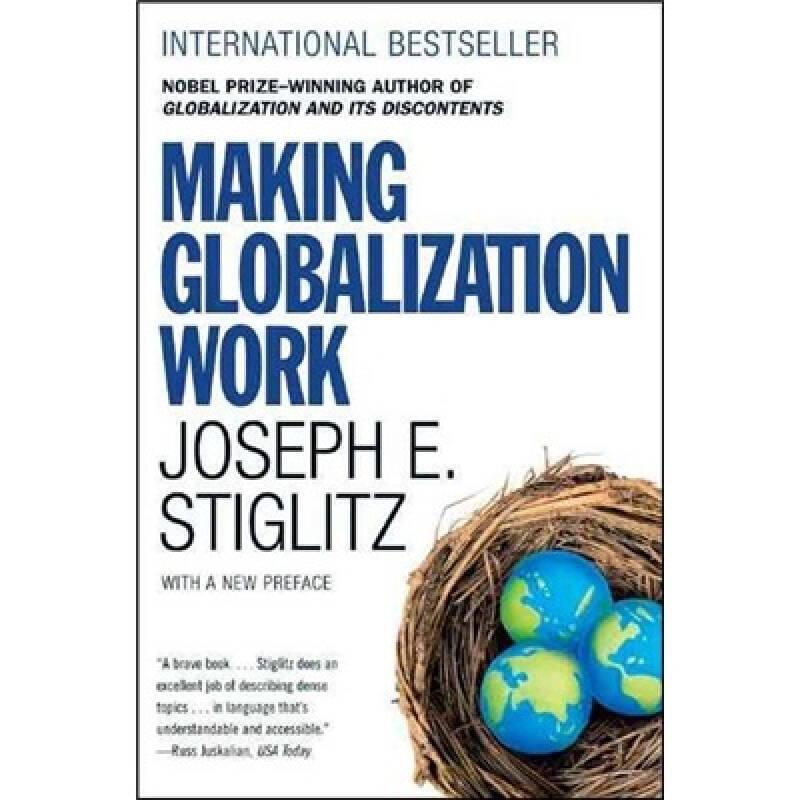 Making Globalization Work  让全球化发挥作用