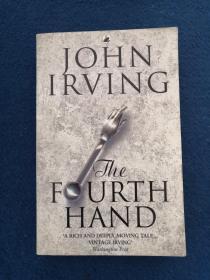 JOHN IRVING THE FOURTH HAND