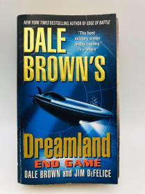 End Game （Dale Browns Dreamland）  英文原版《游戏结束》（戴尔布朗的梦境）