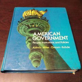 American government: People, institutions, and policies（英文原版，16开硬精装）