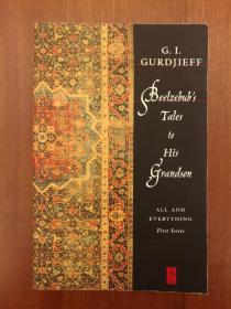 Beelzebub's Tales to His Grandson: All and Everything: First Series（进口原版，国内现货）