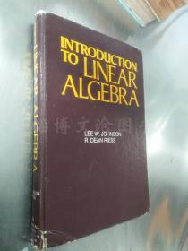 Introduction to Linear Algebra【16开精装 英文原版】线性代数引论【有划线笔记】