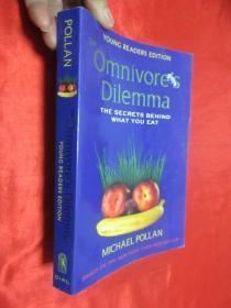 The Omnivores Dilemma for Kids    （小16开 ） 【详见图】