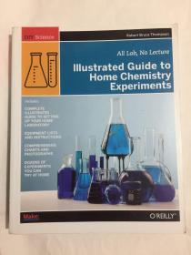 Illustrated Guide to Home Chemistry Experiments 英文原版