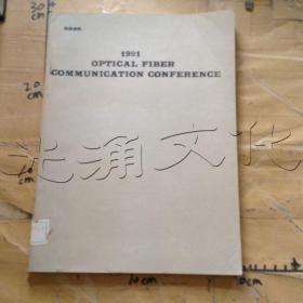 1991 OPTIAL FIBER COMMUNICATION CONFERENCE