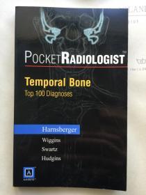 POCKET RADIOLOGIST TEMPORAL BONE TOP 100 DIAGNOSES 袖珍放射科医师颞骨100强诊断