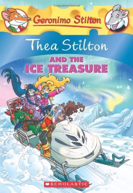 英文原版书  Thea Stilton #9: Thea Stilton and the Ice Treasure  老鼠记者菲系列#9：冰的宝藏