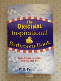 16开英文原版 The original inspirational bathroom book : Facts, stories , and humor from the good book