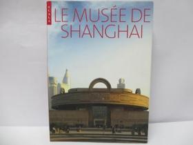 LE MUSEE DE SHANGHAI  法文