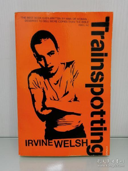 威尔士: 猜火车 trainspotting by irvine welsh (vintage books 2001