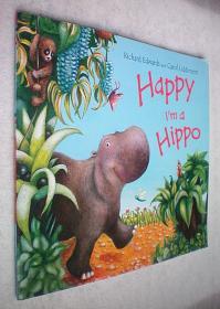 Happy Im a Hippo （平装12开原版外文书）