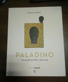 PALADINO Dasgrafische  Werk 2001-2014（帕拉马诺的作品2001-2014）详情如图
