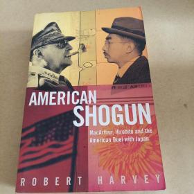 American Shogun: A Tale of Two Cultures（英文原版）。