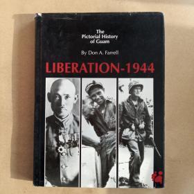 The Pictorial History of Guam: Liberation 1944（英文原版）。