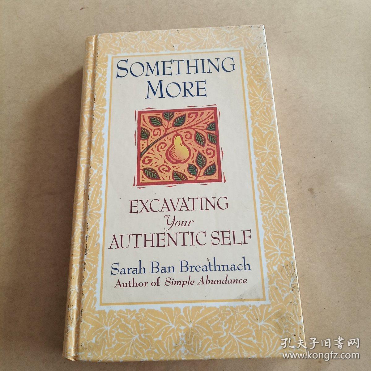 Something More: Excavating Your Authentic Self（英文原版）