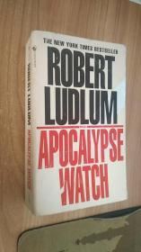 APOCALYPSE WATCH 英文原版书Robert Ludlum