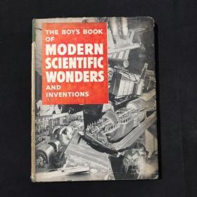The boy's book of Modern Scientific Wonders