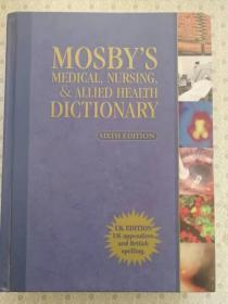 Mosbys Medical ，Nursing，& Allied Health Dictionary  Sixth Edition
