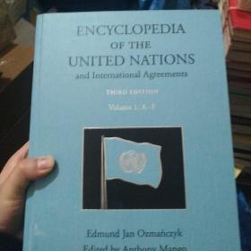 ENCYCLOPEDIA OF THE UNITED NATIONS AND INTERNATIONAL AGREEMENTS【联合国百科全书与国际协定 】（THIRD EDITION）四本全精装本