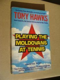 Playing the Moldovans at Tennis 英文原版 插图本