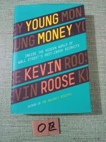 Young Money：Inside the Hidden World of Wall Street's Post-Crash Recruits