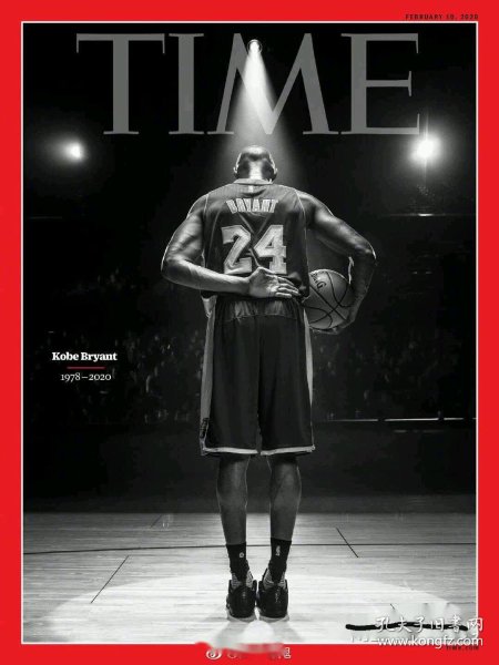 bryant, 1978-2020「全新《时代》周刊最新纪念科比·布莱恩特全英文