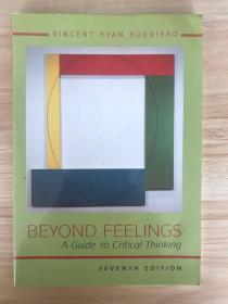 Beyond Feelings: A Guide To Critical Thinking
